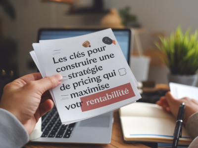 Les clés pour construire une stratégie de pricing qui maximise votre rentabilité